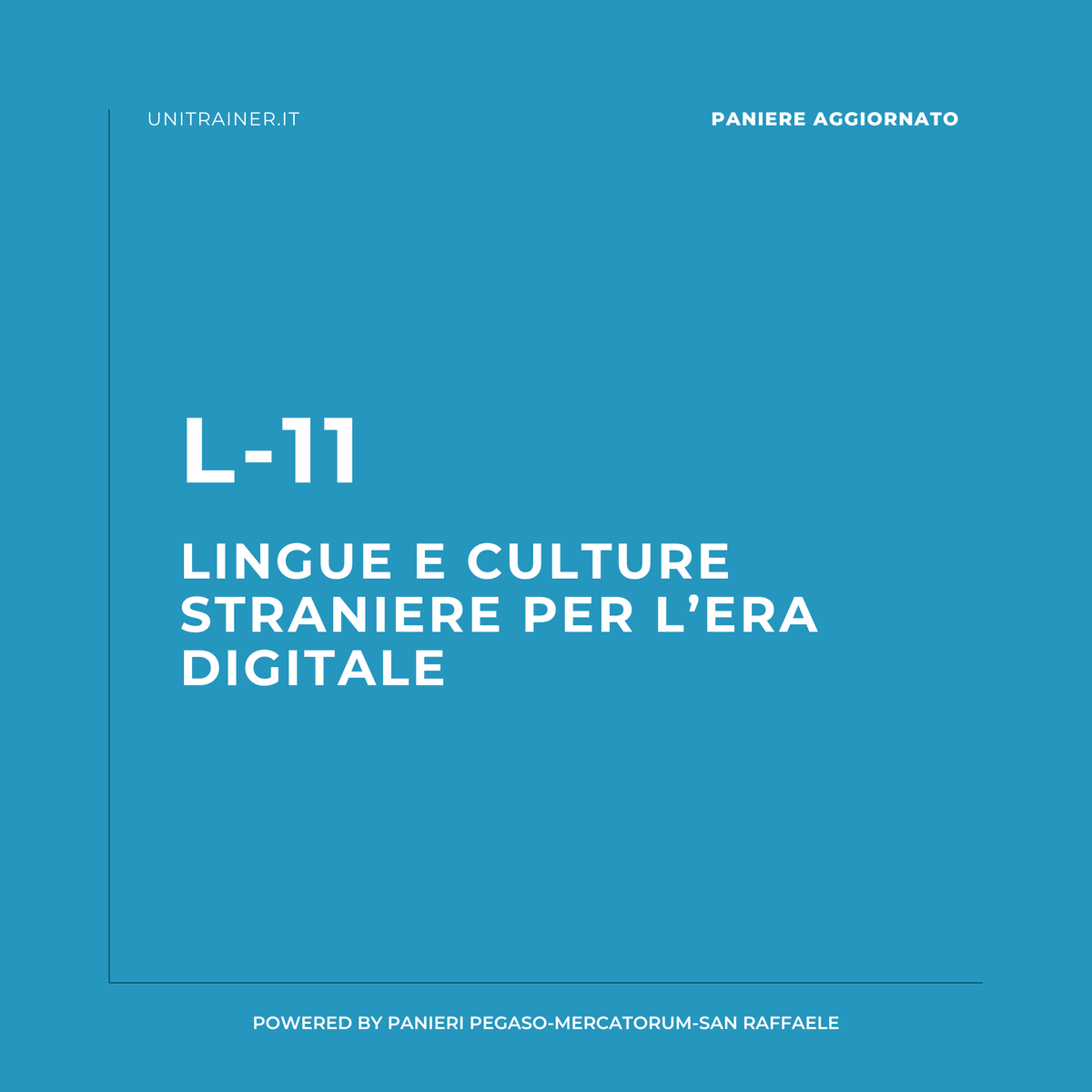 Paniere aggiornato Semiotica, L-11 Lingue e culture straniere per l'era digitale, San Raffaele