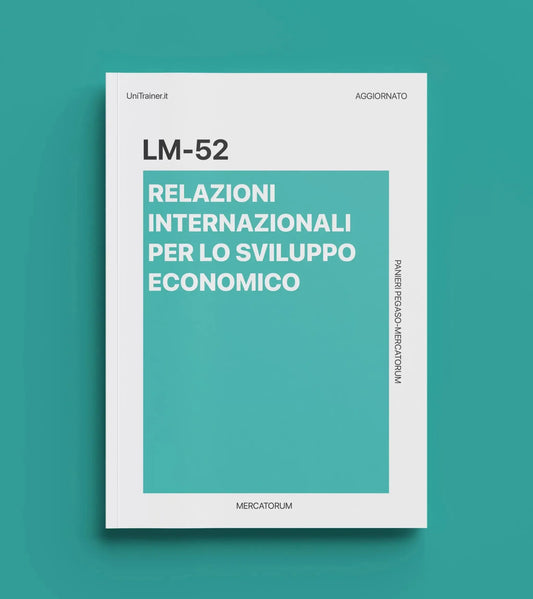 Riassunto LM-52 Relazioni Internazionali per lo Sviluppo Economico — Psicologia delle organizzazioni — Università Mercatorum